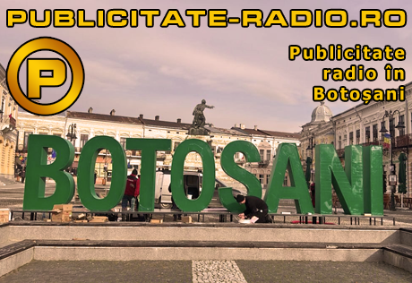 Publicitate Radio ZU Botoşani - 93.1 FM